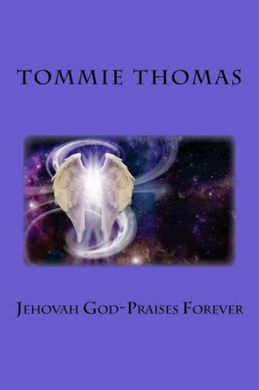 Jehovah God-Praise Forever