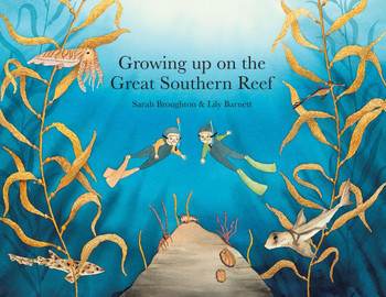 Growing Up on the Great Southern Reef