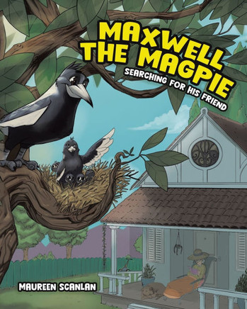 Maxwell the Magpie : Searching for His Friend