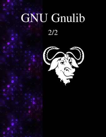 Gnu Gnulib 2/2 Gnu Gnulib 2/2