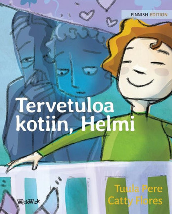 Tervetuloa Kotiin, Helmi : Finnish Edition of Welcome Home, Pearl