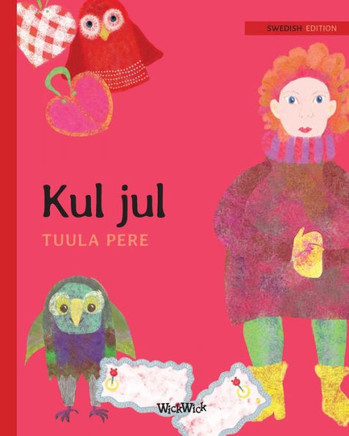 Kul jul : Swedish Edition of "Christmas Switcheroo"