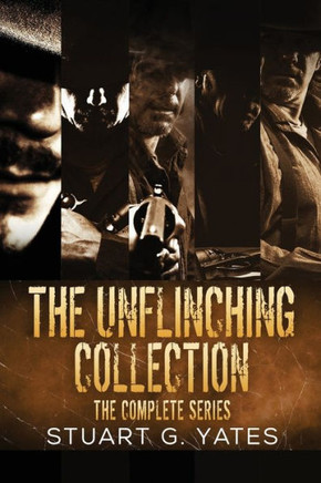 The Unflinching Collection : The Complete Series