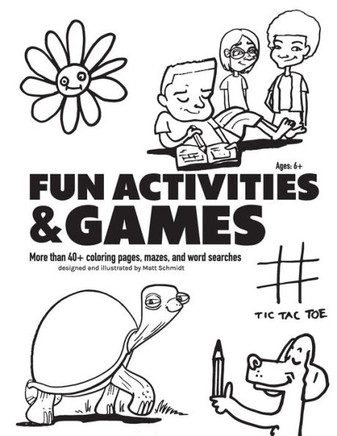 Fun Activities and Games : More Than 40+ Coloring Pages, Mazes and Word Searches