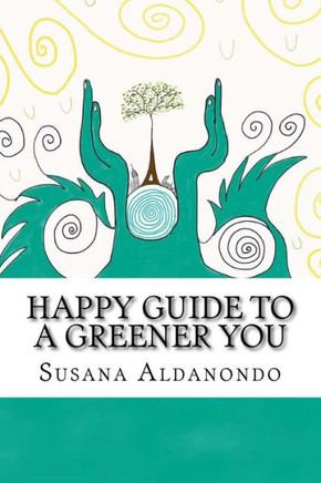 Happy Guide to a Greener You
