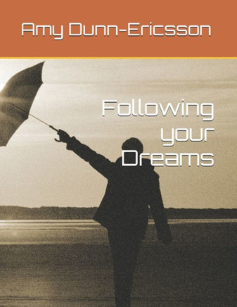 Following Your Dreams