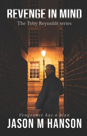 Revenge in Mind : The Toby Reynolds Series