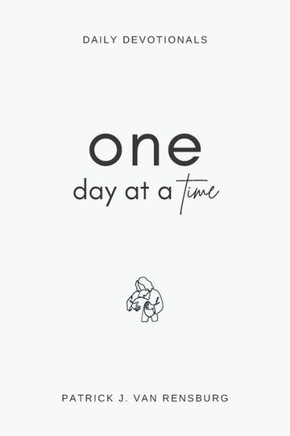 One Day at a Time : Daily Devotions