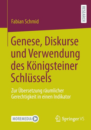 Genese, Diskurse und Verwendung des Königsteiner Schlüssels : Zur Übersetzung räumlicher Gerechtigkeit in einen Indikator