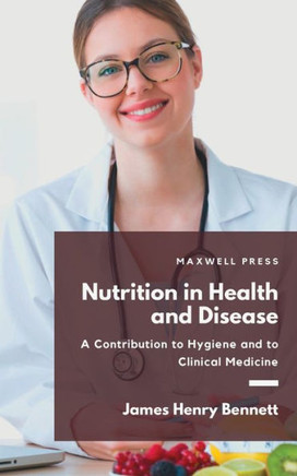 Nutriton in Health and Disease