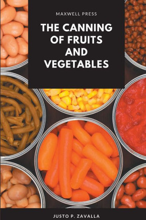 The Canning of Fruits and Vegetables