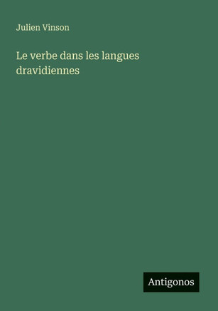 Le verbe dans les langues dravidiennes Le verbe dans les langues dravidiennes