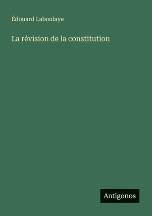 La révision de la constitution