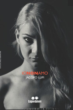 IO NON AMO (Italian Edition)