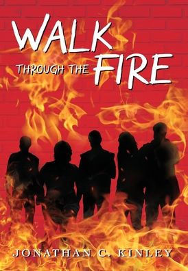 Walk Through the Fire