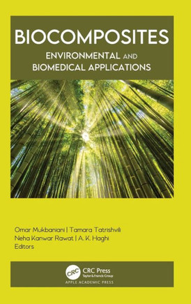 Biocomposites : Environmental and Biomedical Applications