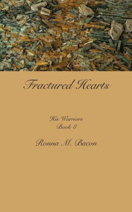 Fractured Hearts (His Warriors)
