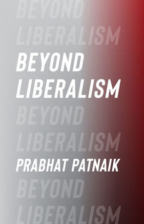 Beyond Liberalism : Freedom in Capitalist and Socialist Societies