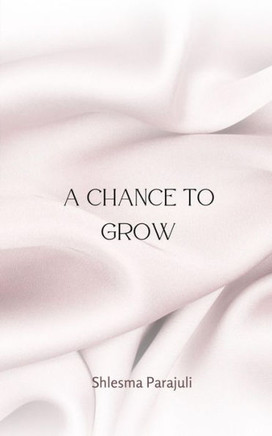 A Chance to Grow