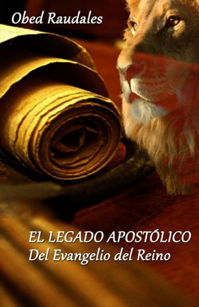 El Legado Apostólico del Evangelio del Reino