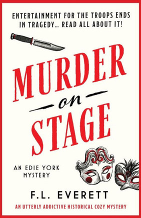Murder on Stage : An Utterly Addictive Historical Cozy Mystery