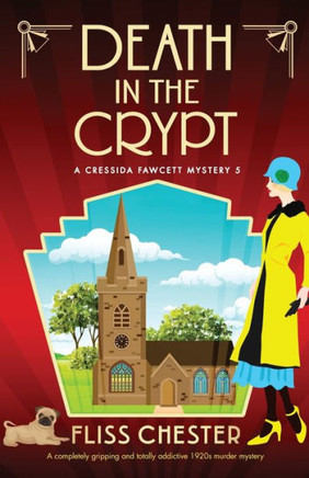 Death in the Crypt : A Completely Gripping and Totally Addictive 1920s Murder Mystery