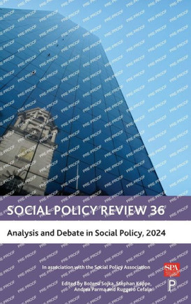 Social Policy Review 36 : Analysis and Debate in Social Policy, 2024