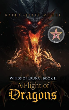 Winds of Eruna, Book II : A Flight of Dragons