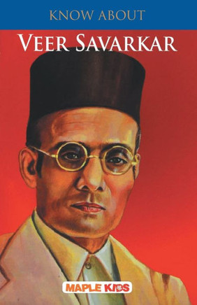 Know About Veer Savarkar