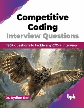 Competitive Coding Interview Questions : 190+ questions to tackle any C/C++ interview (English Edition)