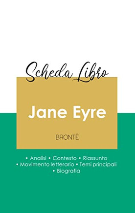 Scheda Libro Jane Eyre Di Charlotte Brontë (Analisi Letteraria Di Riferimento E Riassunto Completo) (Italian Edition)