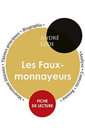 Fiche De Lecture Les Faux-Monnayeurs (ÃTude Intã©Grale) (French Edition)