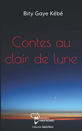 Contes Au Clair De Lune (French Edition)