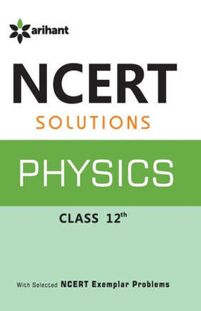 NCERT Solutions Physics 12th