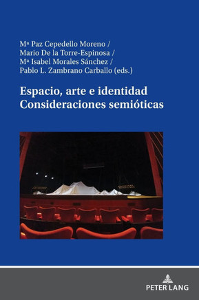Espacio, Arte e Identidad. Consideraciones Semióticas