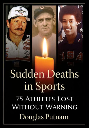 Sudden Deaths in Sports : 75 Athletes Lost Without Warning