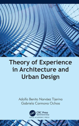 Theory of Experience in Architecture and Urban Design