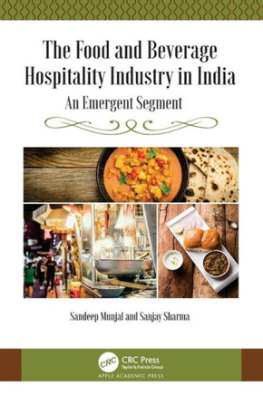 The Food and Beverage Hospitality Industry in India : An Emergent Segment