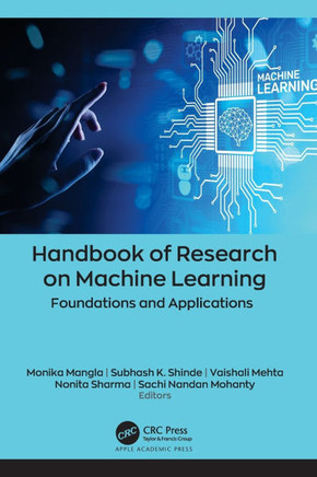 Handbook of Research on Machine Learning : Foundations and Applications