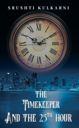 The Timekeeper and the 25th Hour
