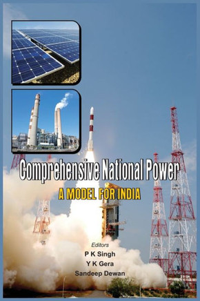 Comprehensive National Power : A Model for India