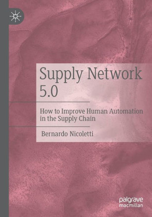 Supply Network 5.0 : How to Improve Human Automation in the Supply Chain