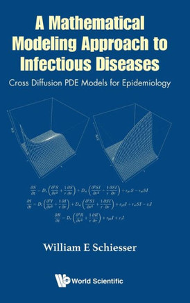 A Mathematical Modeling Approach to Infectious Diseases : Cross Diffusion Pde Models for Epidemiology