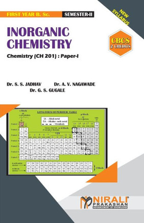 INORGANIC CHEMISTRY [2 Credits] Chemistry : Paper-I