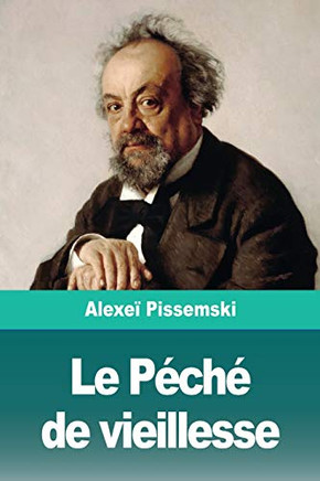 Le Péché de vieillesse (French Edition)