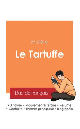 Réussir son Bac de français 2025 : Analyse du Tartuffe de Molière