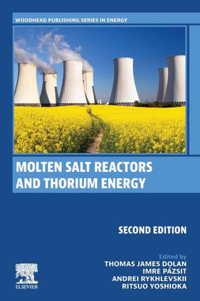 Molten Salt Reactors and Thorium Energy