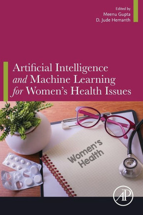 Artificial Intelligence and Machine Learning for Women's Health Issues