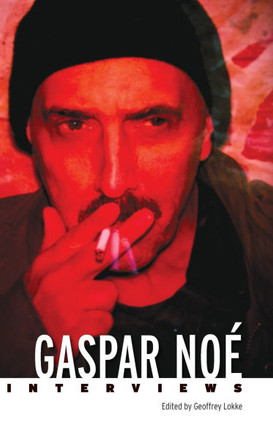 Gaspar Noé : Interviews