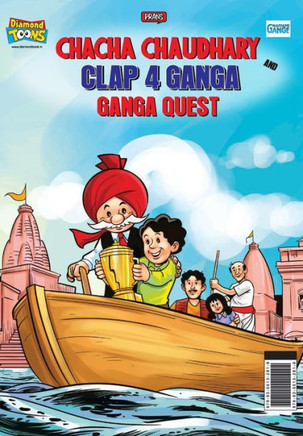 Chacha Chaudhary and Clap 4 Ganga : Ganga Quest